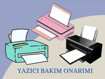 Yazıcı Bakım ve Onarım